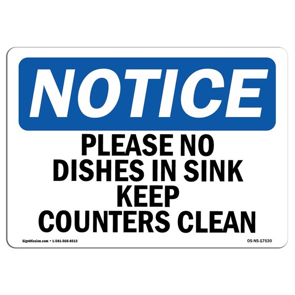 Safety Sign, OSHA Notice, 12" Height, Please No Dishes In Sink Keep Counters Clean Sign, Landscape